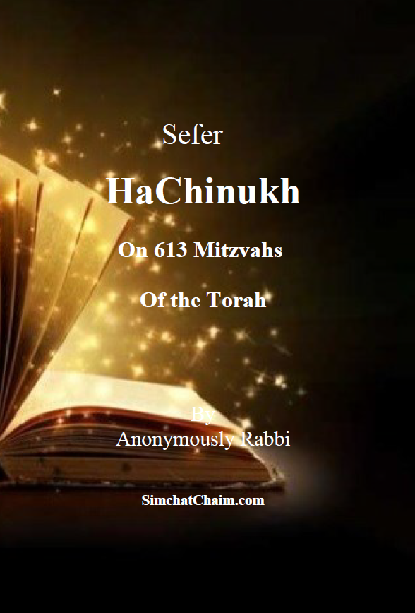 Sefer HaChinukh On 613 Mitzvahs of the Torah