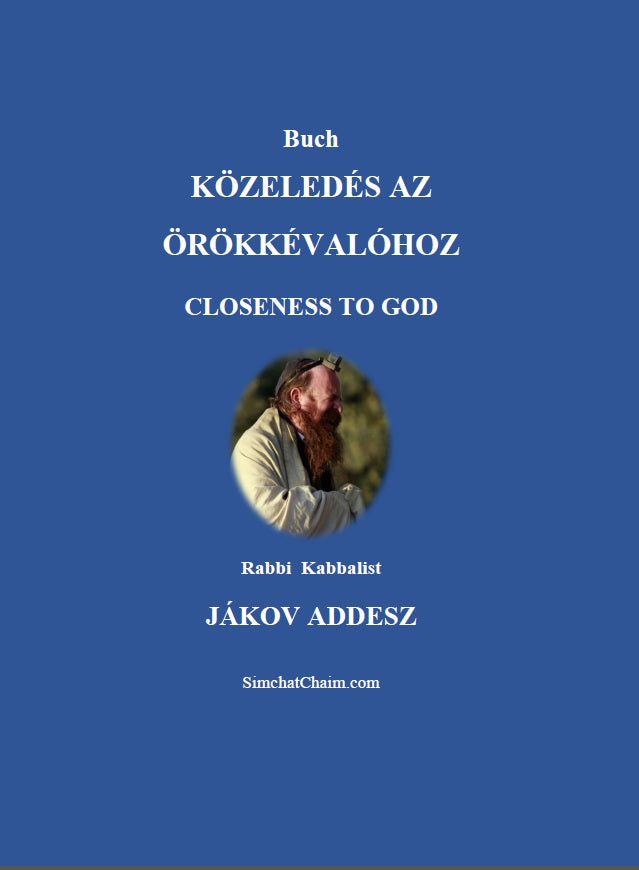 [Paperback] Buch KÖZELEDÉS AZ ÖRÖKKÉVALÓHOZ: Closeness to God