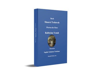 Shaarei Teshuvah - Rabbeinu Yonah: Pforten der Reue [German Edition]