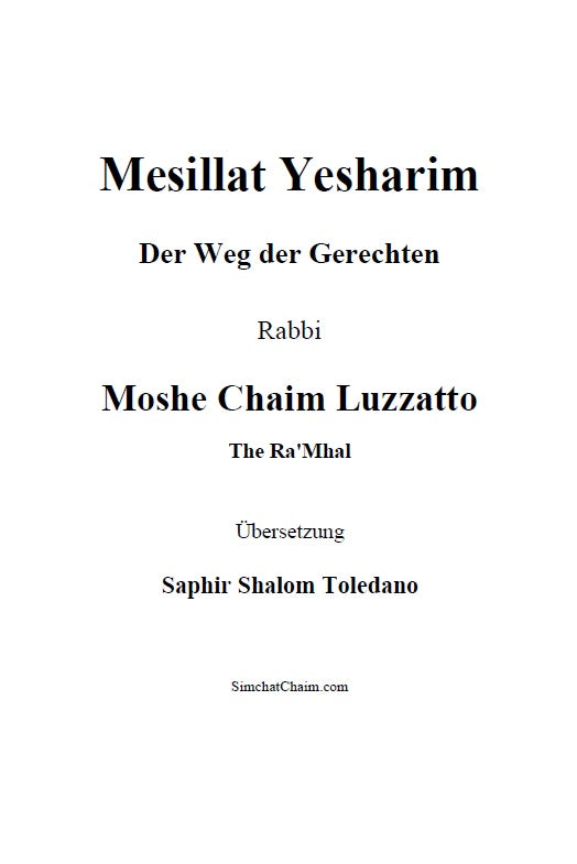 Mesillat Yesharim - The Ra'Mhal: Der Weg der Gerechten [German Edition]