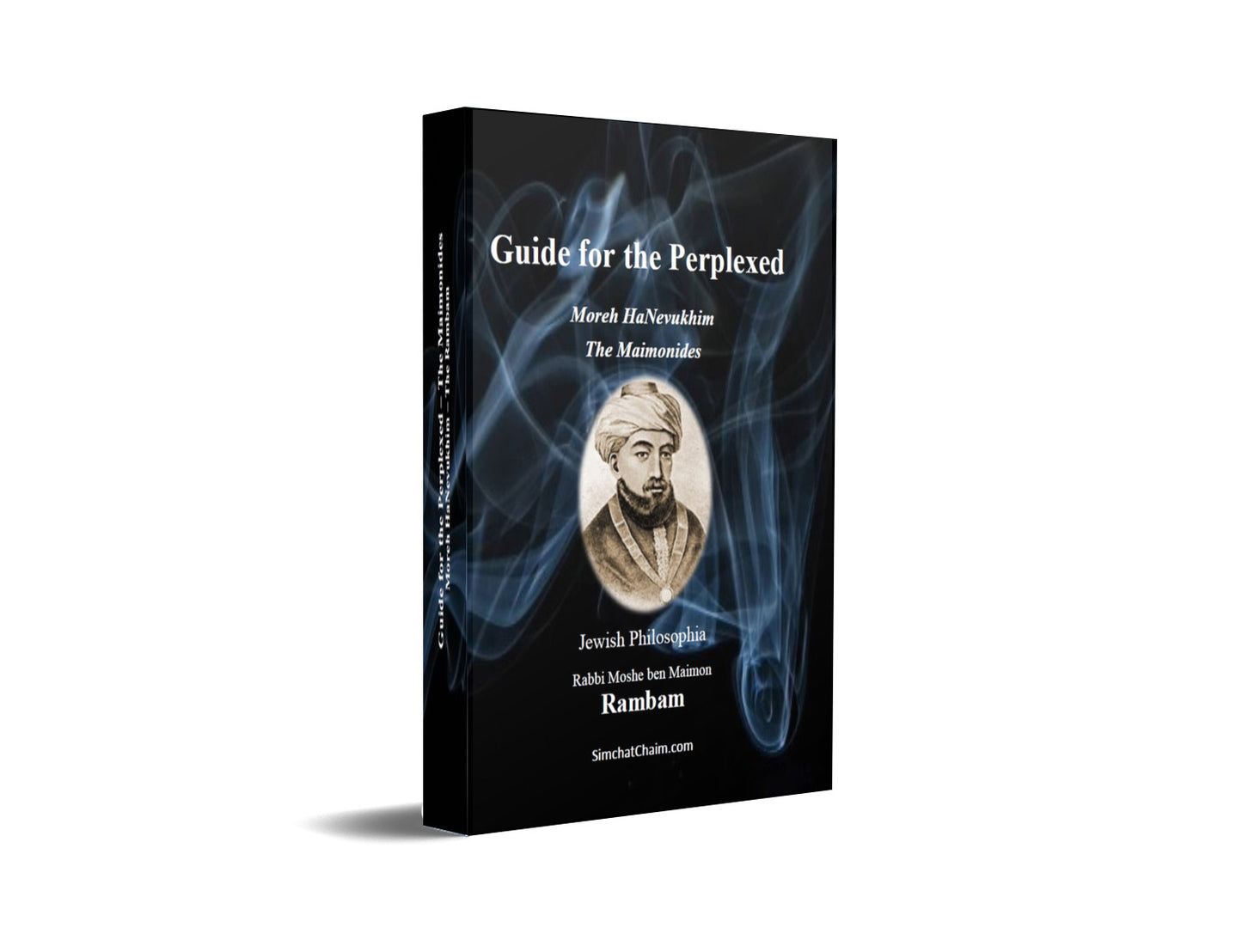 Guide for the Perplexed - The Maimonides - The Rambam