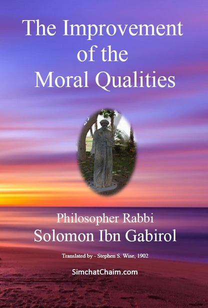 The Improvement of the Moral Qualities - Jewish Philosophy