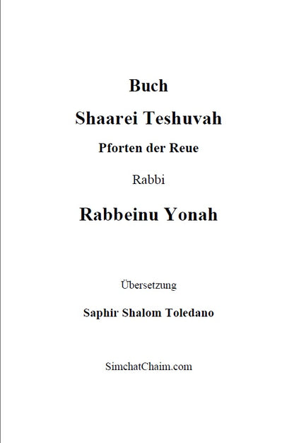 Shaarei Teshuvah - Rabbeinu Yonah: Pforten der Reue [German Edition]