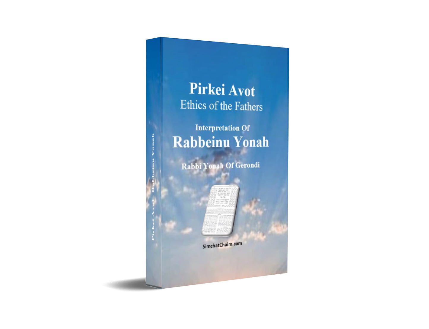 Pirkei Avot - Ethics of the Fathers: Whit Interpretation Of - Rabbeinu Yonah