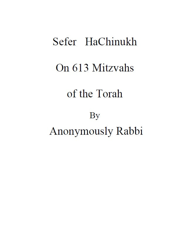 Sefer HaChinukh - On 613 Mitzvahs of the Torah (Hardcover)