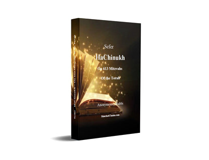 Sefer HaChinukh On 613 Mitzvahs of the Torah