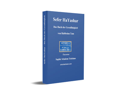 Sefer HaYashar - Das Buch der Geradlinigkeit [ספר הישר בגרמנית]