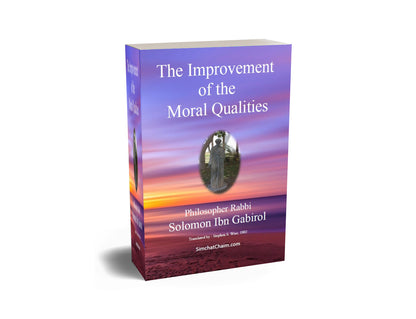 The Improvement of the Moral Qualities - Jewish Philosophy